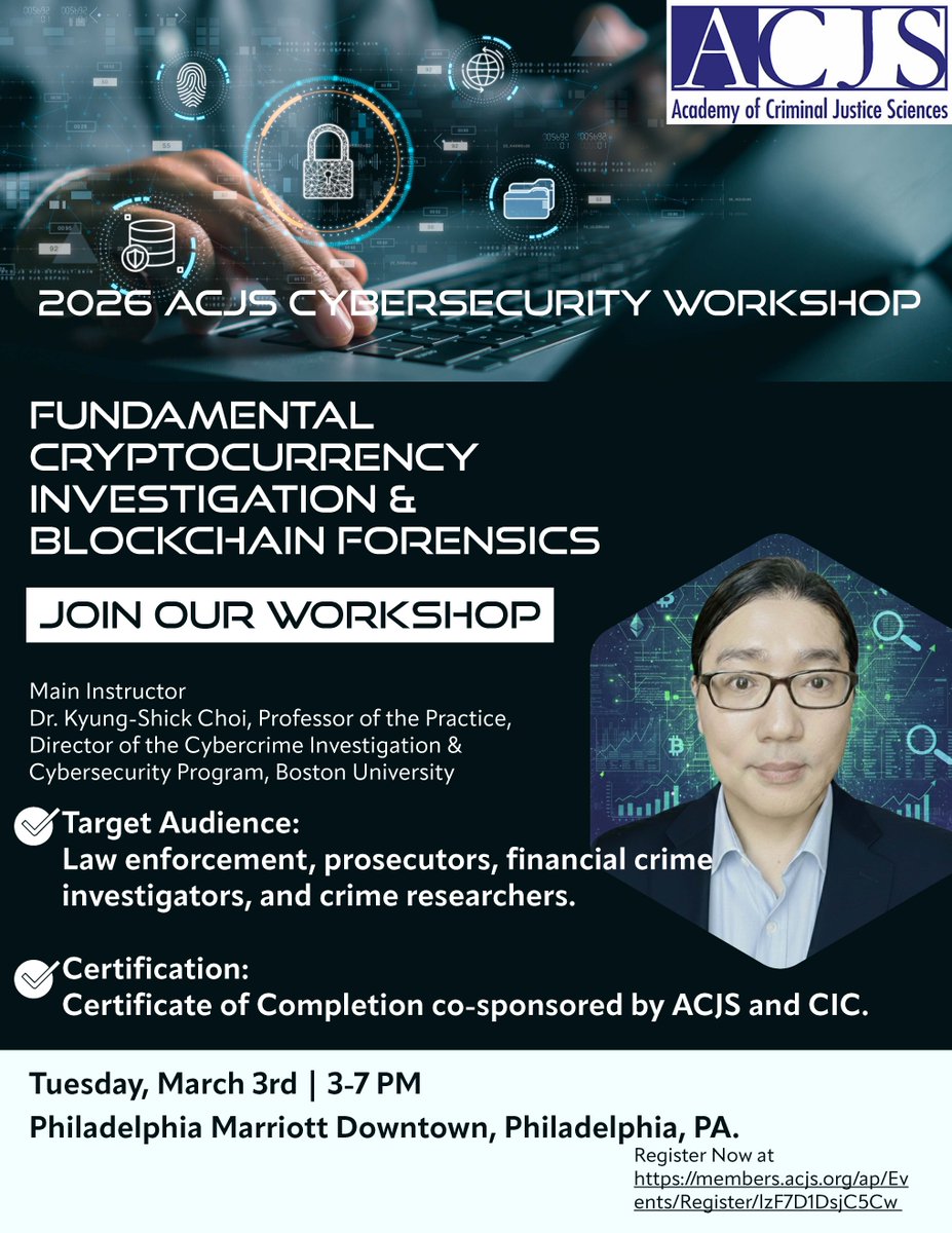 Looking to build your skills in cybercrime investigation? Coming to the  ACJS 2026 Annual Meeting: Kyung-Shick Choi will be leading a workshop on Cryptocurrency  Investigation that includes a certificate of completion for