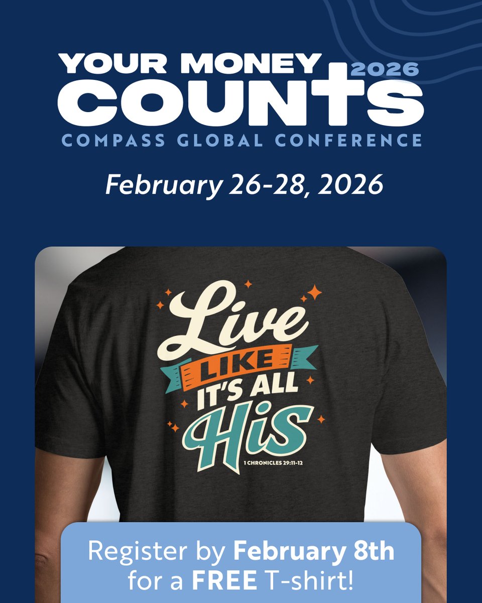 CompassUpdates's tweet photo. FREE T-SHIRT FOR REGISTRATIONS RECEIVED BY 2/8!
Register for Your Money Counts 2026 by February 8th and receive this exclusive conference T-shirt with your registration. 

Don't wait! Register now! 👉 https://t.co/Hizra0SvnW

#YMC2026 #FinancesGodsWay #BeWellVersedInYourFinances https://t.co/JNmJ2UHYlv