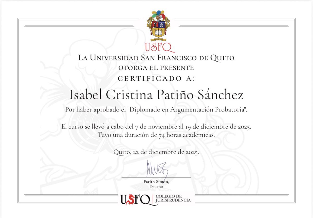 IsaPatinoS's tweet photo. He culminado el Diplomado en Argumentación Probatoria en @USFQ_Ecuador. El enfoque fue excelente, la prueba no fue tratada como una etapa más del  proceso, sino como el centro de la estrategia.
Fue una actualización exigente, con profesores de altísimo nivel! https://t.co/yHAUHRhzIA