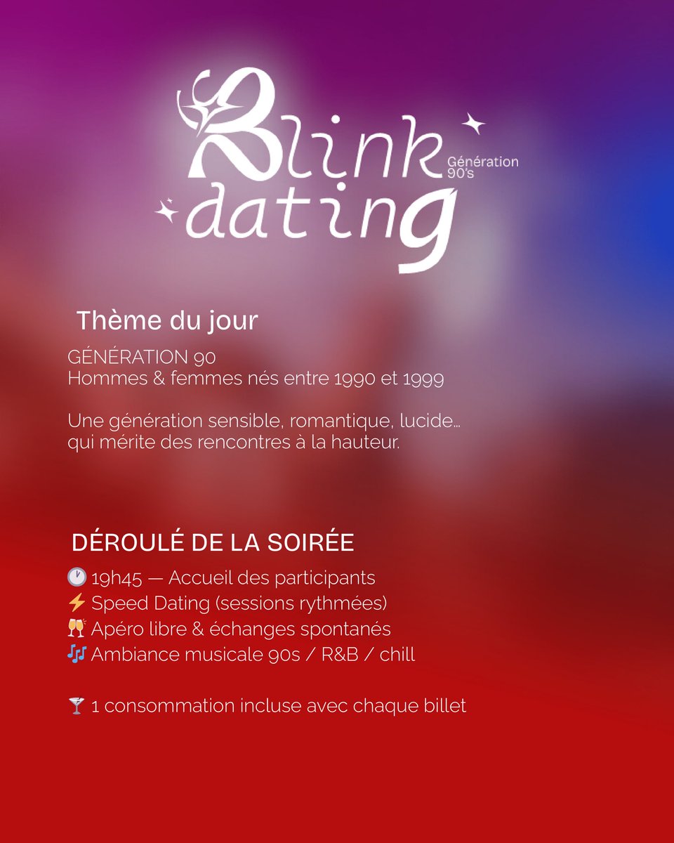 Dipitow3's tweet image. 🚨 C’EST OFFICIEL 🚨

BLINK DATING — GÉNÉRATION 90 arrive enfin 💙
Des rencontres vraies, sans swipe, dans une ambiance chill &amp;amp; 90s.

📅 12 février 2026
📍 Paris
👥 Hommes &amp;amp; femmes nés 1990–1999
🍸 1 conso incluse

🎟️ Billetterie ouverte 
#BLINKY #BlinkDating #Generation90