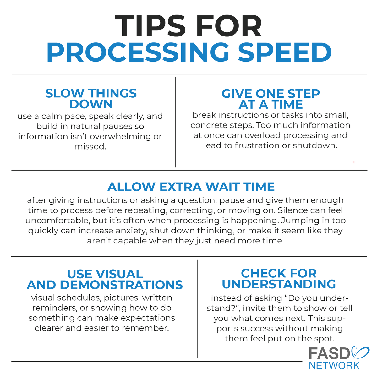 Simple supports like slowing down, giving one step at a time, and allowing extra wait time can make a big difference for individuals with FASD.