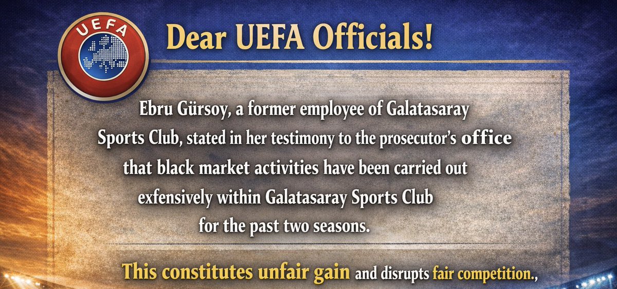 UEFA’ya Çağrımızdır  <a href="/UEFA/">UEFA</a> <a href="/UEFAcom/">UEFA.com</a>

Gönderiye UEFA’yı etiketleyelim ve paylaşalım sizlere zahmet.. 🟡🔵

‘ Sayın UEFA Yetkilileri!

Galatasaray Spor Kulübü’nün eski bir çalışanı olan Ebru Gürsoy, savcılığa verdiği ifadesinde, son iki sezondur Galatasaray Spor Kulübü bünyesinde