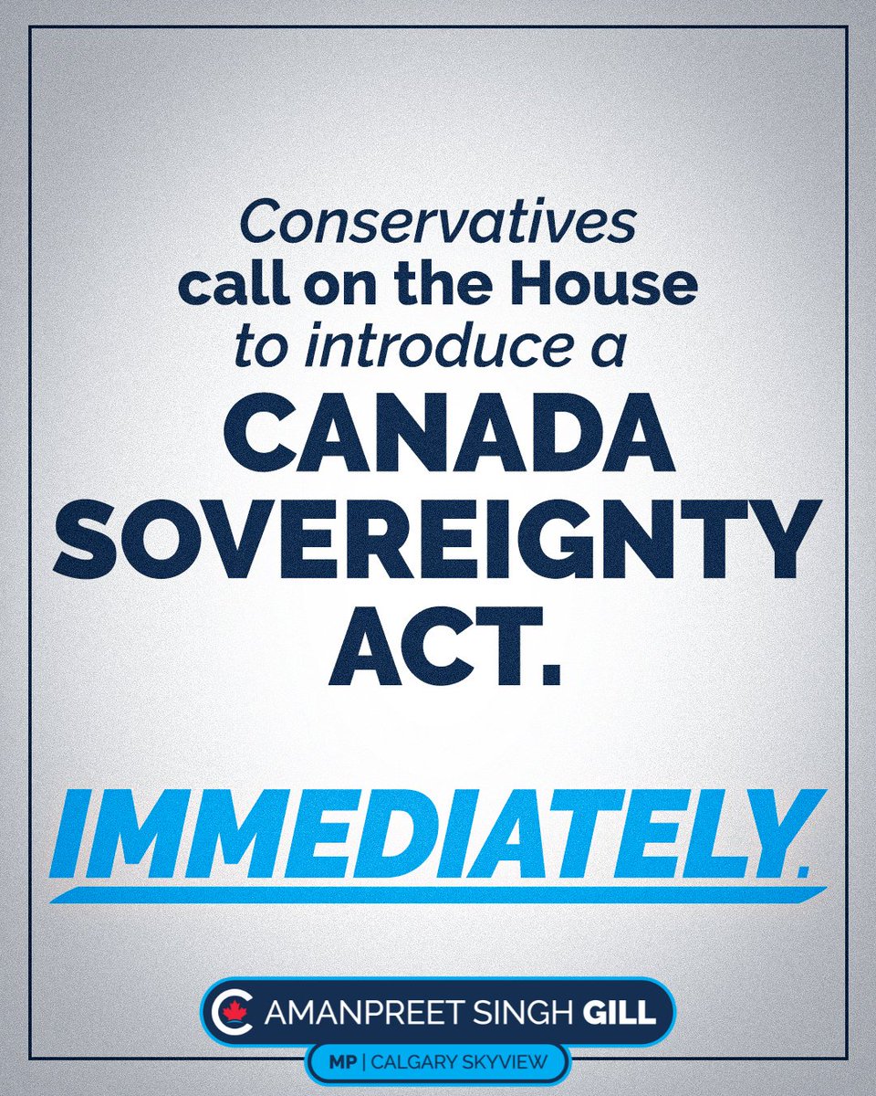 AmanpreetSGill's tweet photo. Today, Parliament has a choice: action or delay.

The Canadian Sovereignty Act is about building in Canada, supporting workers and strengthening our economic independence now.

Canadians can’t afford to wait.

#cdnpoli #skyviewyyc #cpc #SovereigntyAct #CanadaFirst #calgarynw https://t.co/eMlQXR3fM4