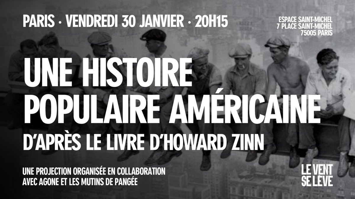 Projection de la seconde partie du film "Howard Zinn, une histoire populaire américaine", le 30 janvier à 20h15, à l'espace Saint-Michel. Le film sera suivi d'une discussion.
Événement organisé par Le Vent Se Lève, <a href="/EditionsAgone/">Éditions Agone @EditionsAgone@mastodon.social</a>  et les Mutins de Pangée.
