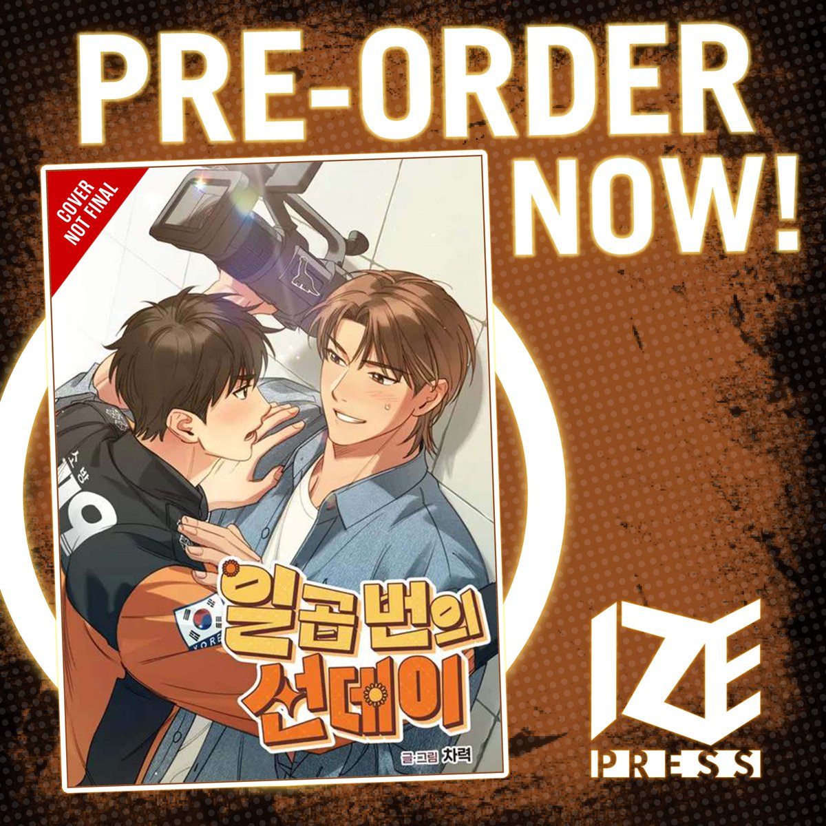 izepress's tweet image. Pre-orders are for Seven Sundays, Vol. 1! 🙌

A firefighter reunites with his first love who has since become a single father.

Releasing in print for the first time ever, this BL manhwa will be available July 2026!: buff.ly/ZDEcKKp