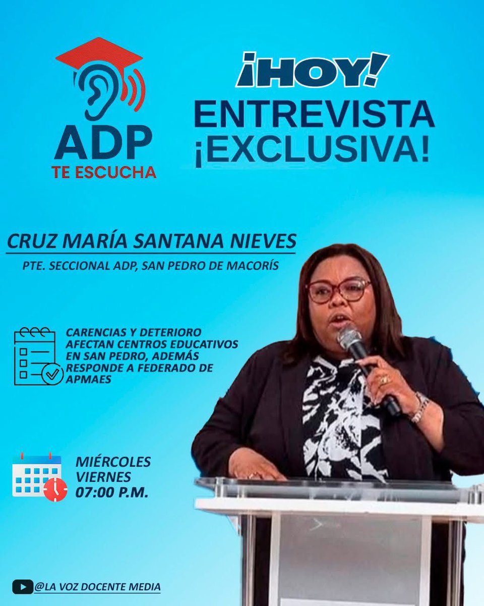 HOY A LAS ⏰ 7:00 P.M. 
«EN VIVO ADP TE ESCUCHA 

Esta noche con nosotros la maestra Cruz María Santana Nieves, Pte. Seccional de <a href="/NuestraADP/">ADP</a>, San Pedro de Macorís.

¡Te esperamos!

🎙️Síganos... @lavozdocentemedia
 
#ADPTeEscucha
#LaVozDocenteMedia