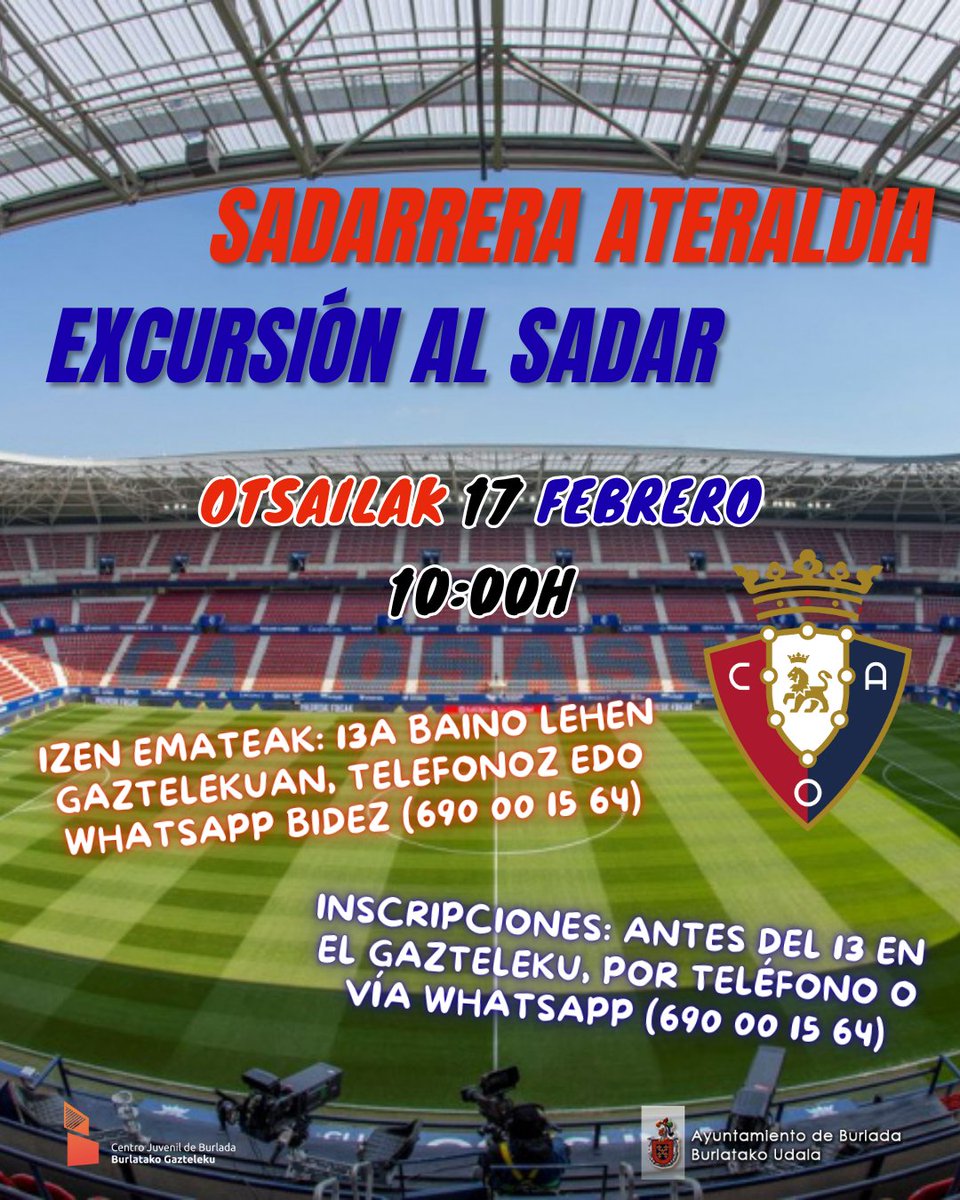 [EUS] ⚽ SADARRERA ATERALDIA ⚽

📆 Otsailak 17
🕛 10:00h 
📍 Gaztelekutik aterako gara

✍🏼 Izen emateak: otsailak 13a baino lehen

[CAST] ⚽ EXCURSIÓN AL SADAR ⚽

📆 17 de febrero
🕛 10:00h 
📍 Salimos desde el Gazteleku

✍🏼 Inscripciones: antes del 13 de febrero

<a href="/AytoBurlada/">Burlada - Burlata</a>