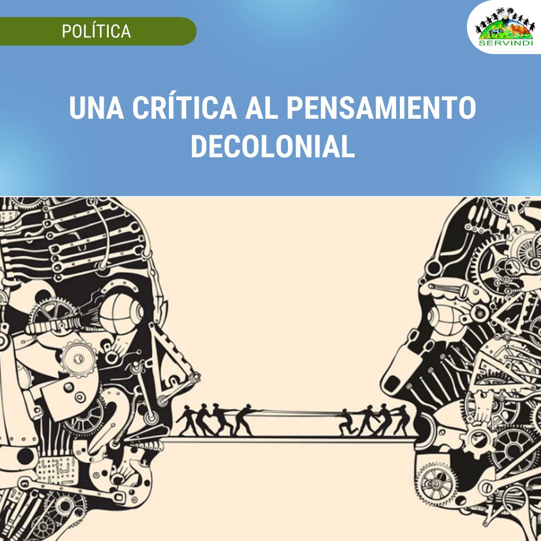 🌎 #Internacional “El pensamiento decolonial necesita un “giro descivilizador” para no caer en la trampa de la multipolaridad acrítica y de miradas que terminan validando autoritarismo en nombre de la crítica al eurocentrismo → acortar.link/P3EnzR