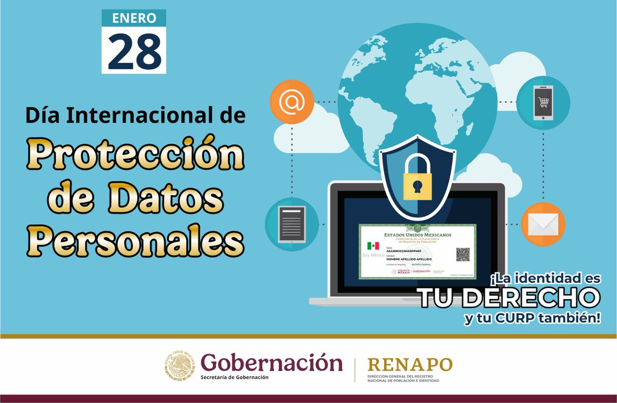 Hoy, en el #DíaInternacionalDeLaProtecciónDeDatosPersonales, reafirmamos que proteger tu información es fundamental para garantizar tu derecho a la identidad. En #RENAPO trabajamos todos los días para resguardar tus datos y tu #CURP, porque la identidad es un derecho.