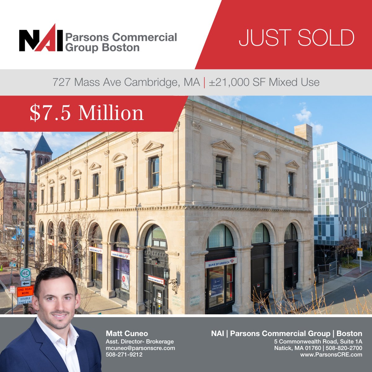 NAI | Parsons Commercial Group | Boston is pleased to announce the $7.5 million sale of 727 Mass Ave in Cambridge, MA.

Matt Cuneo, Assistant Director of Brokerage, represented the buyer, Aletheia Church, in the sale of the 21,000 SF mixed use building.

#mixeduseproperty #cre