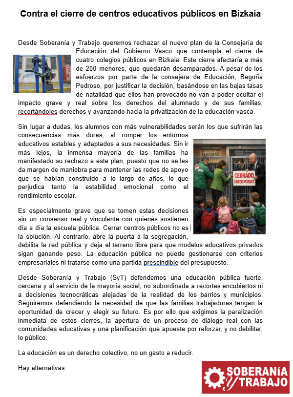 📣Comunicado de <a href="/syt_euskadi/">Soberanía y Trabajo Euskadi</a>  sobre el cierre de centros educativos públicos en Bizkaia.

Desde Soberanía y Trabajo defenderemos siempre una educación pública de calidad.