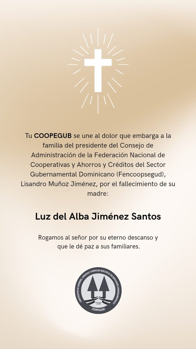 Tu COOPEGUB se une al dolor que embarga a la familia del presidente del Consejo de Administración de la  @Fencoopsegud, Lisandro Muñoz Jiménez, por el fallecimiento de su madre: Luz del Alba Jiménez Santos. Paz a su alma. 😔 #TuCOOPEGUB