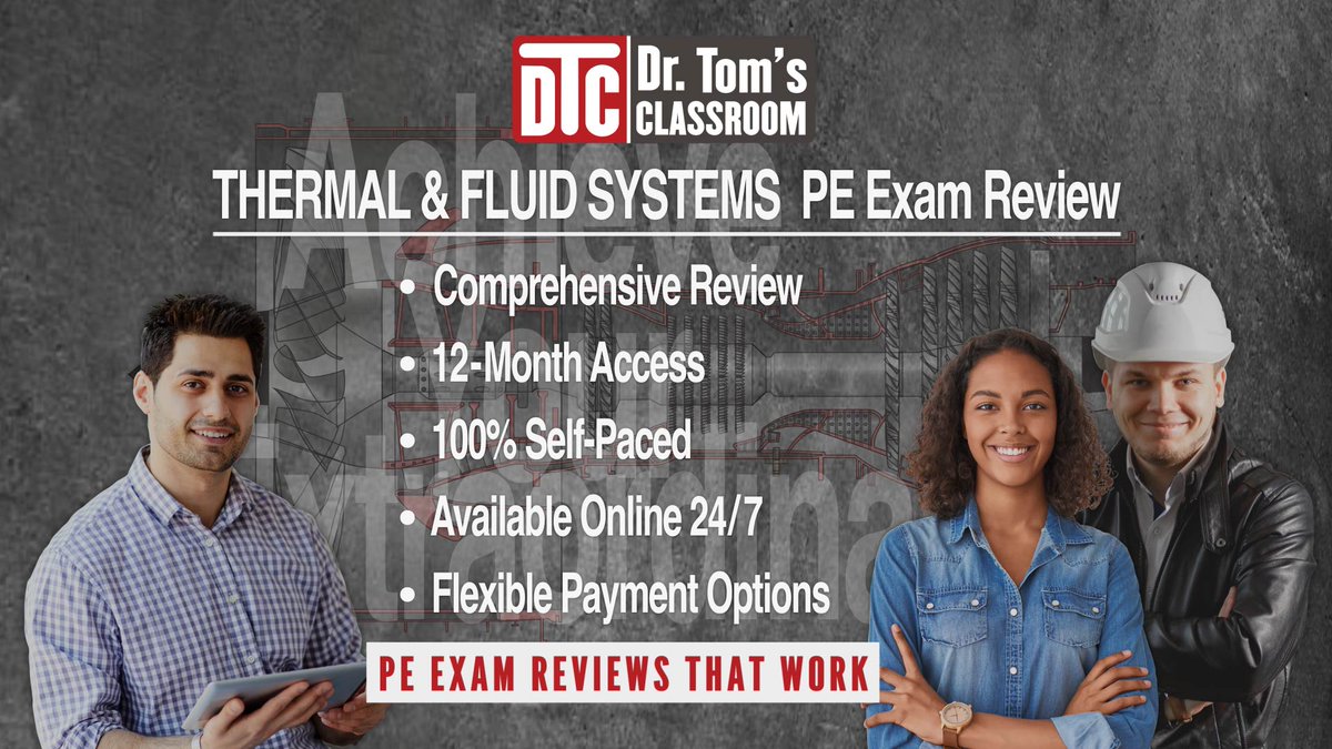DTC Review for the Thermal &amp; Fluid Systems PE Exam
If your work experience involves fluid mechanics, thermodynamics, HVAC or refrigeration, the Thermal &amp; Fluid Systems PE Exam is the right exam for you. – Dr. Tom
drtomsclassroom.com/mechanical-the…

#DrTomsClassroom
#MechanicalPEExamPrep