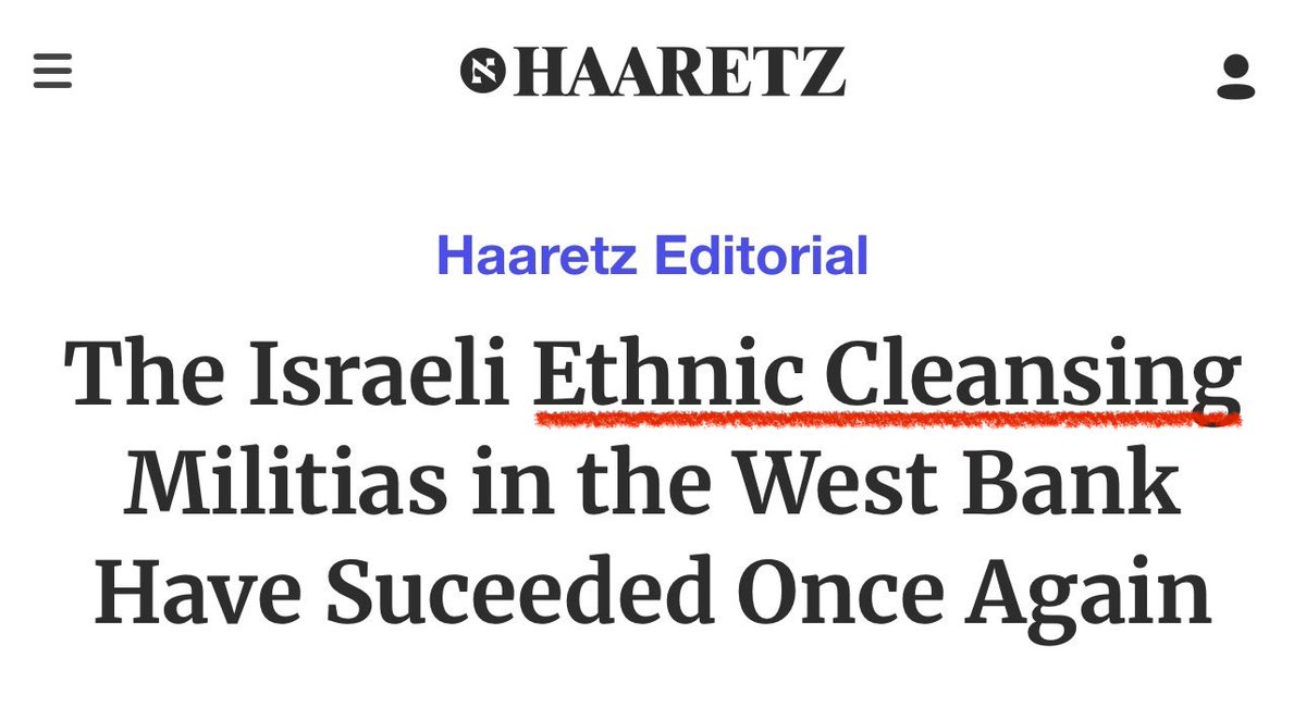 Il giornale israeliano Haaretz scrive apertamente che quanto succede in #Cisgiordania da parte di #Israele è "pulizia etnica" (ai danni degli abitanti palestinesi). Tuttavia, se lo dite voi, siete 'antisemiti' e ci sono Segre, Fiano, Scalfarotto, Coccia e Mattarella a cazziarvi.