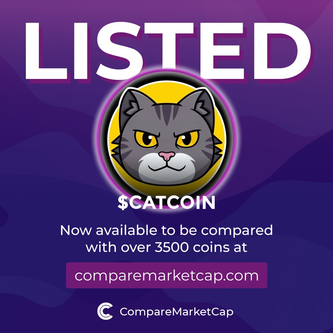 $CATCOIN is now listed on comparemarketcap.com/coin/catcoin!

📈$1.2M
💸$0.0012

Check Catcoin on:
Website: catcoin.io
X: <a href="/officialcatcoin/">Official Catcoin</a>
Telegram: t.me/officialcatcoin
