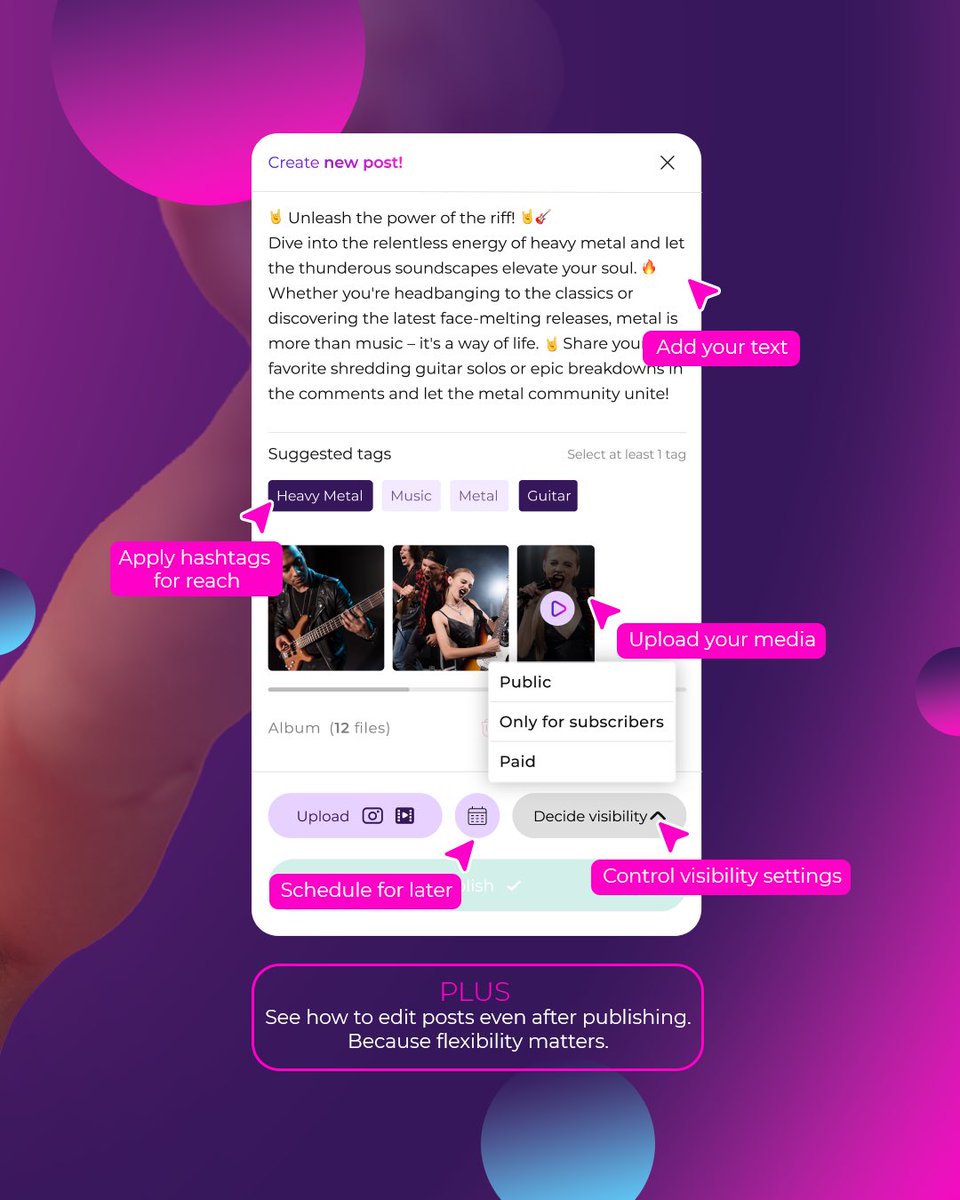Upload your content, choose visibility, add tags and you’re live.
No complicated rules. No guesswork.
Just more control for creators.

Join before our February launch to unlock early benefits.