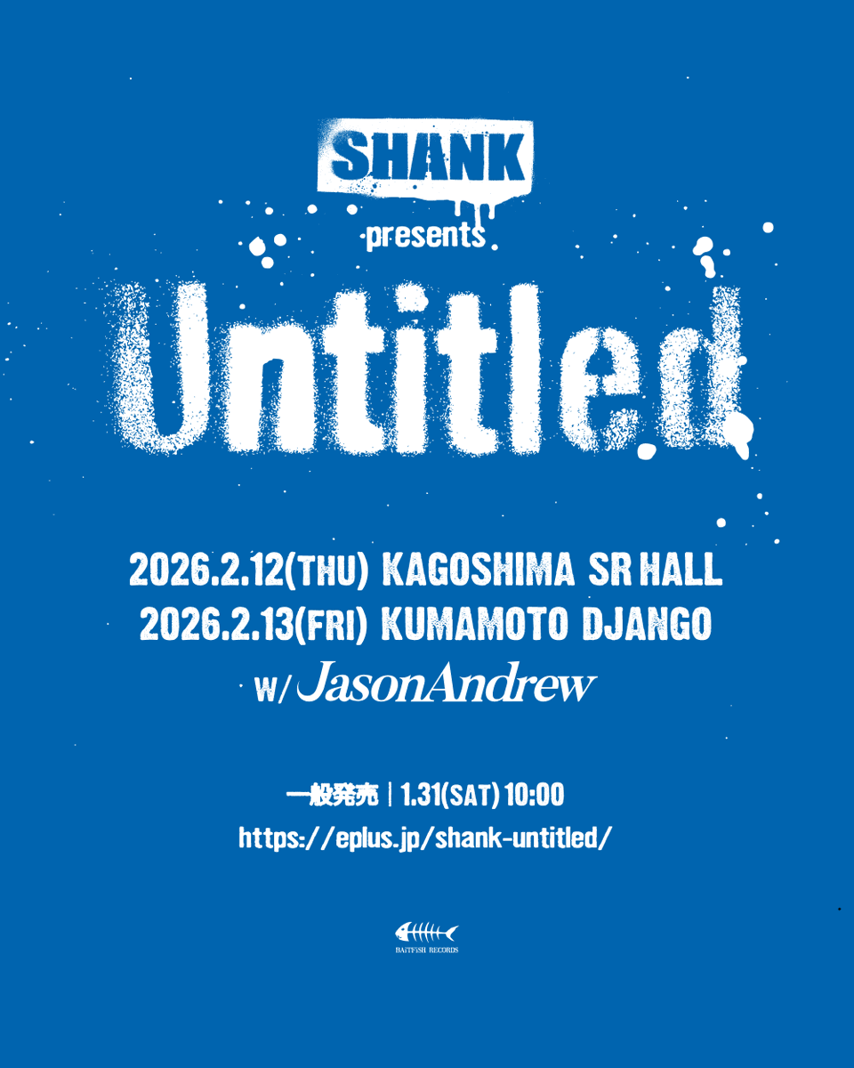 TICKET】 SHANK presents 
