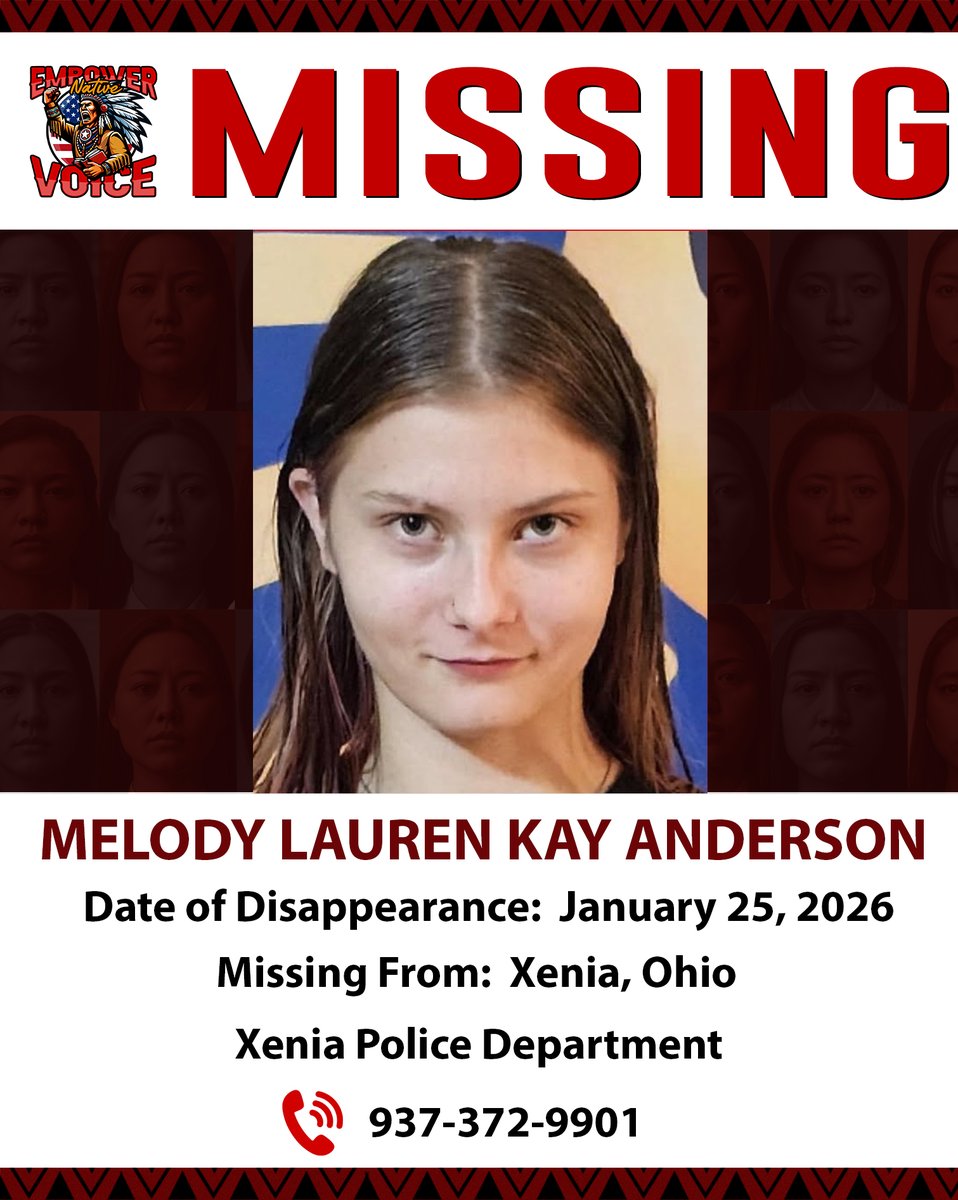 EmpowerNative's tweet image. 🚨 MISSING PERSON ALERT - MELODY LAUREN KAY ANDERSON 🚨

If you have any information, please contact:
📞 Xenia Police Department: 937-372-9901
📞 NCMEC Hotline: 1-800-843-5678

#EmpowerNativeVoice #ShareYourVoice #MissingPerson #BringThemHomeNow
