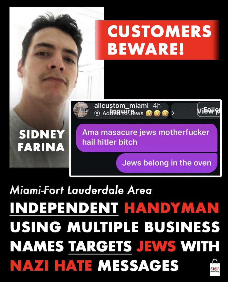 stopdontshoporg's tweet image. Sidney Farina - owner of All Custom Services Inc in the South FL area - is a rabid antisemite. 

Customer beware - keep this man OUT OF YOUR HOMES.
