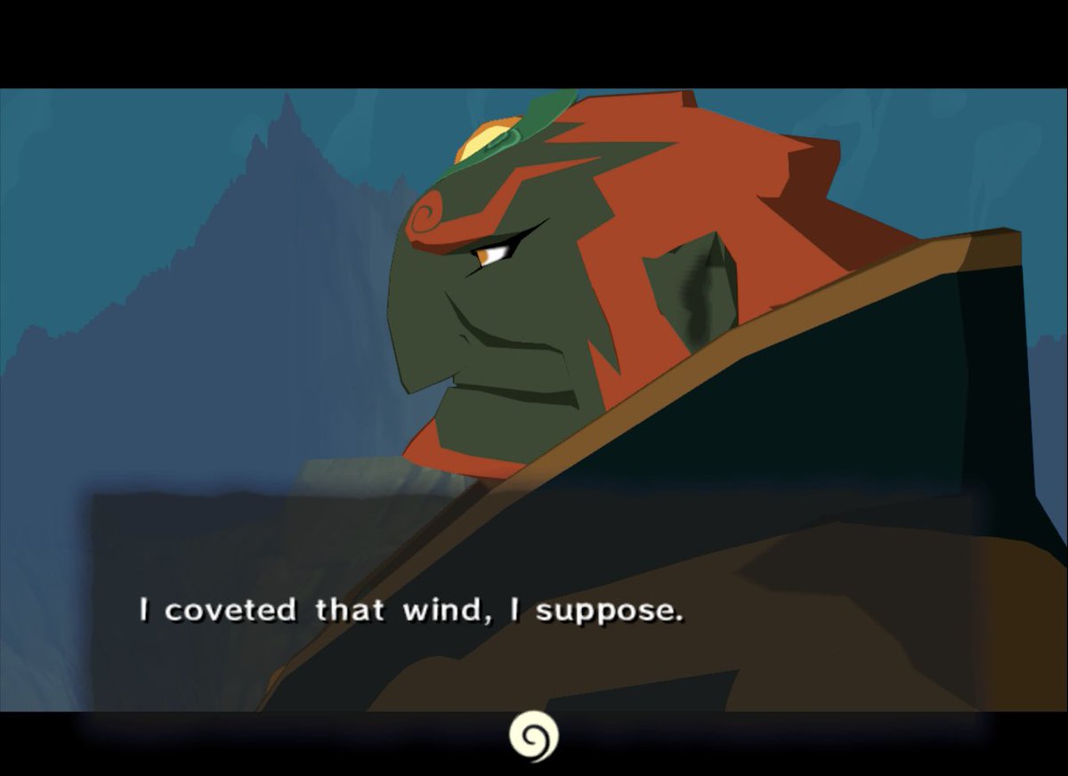 Wind Waker has one of the best versions of Ganondorf because they really give depth to his character. He’s not just a warmonger, he feels like his people were unfairly scorned by the gods. *And* he ties it all into the Wind theme. Some of the best dialogue in any Zelda game