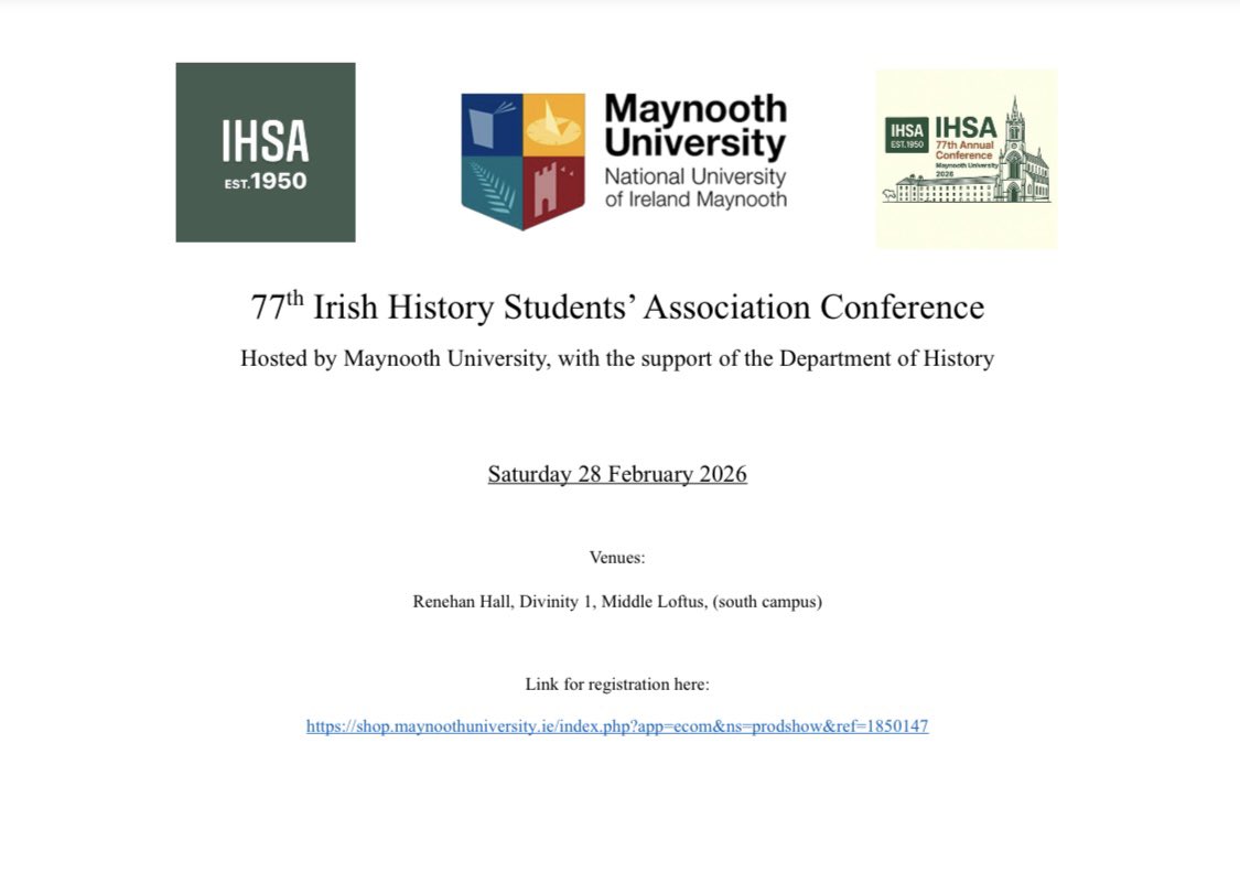 ihsa2026's tweet photo. Registration is now open for the 77th Annual IHSA Conference, hosted at Maynooth University.

€15 per ticket (includes registration, lunch, and tea/coffee)

https://t.co/PXbzYBzg5q https://t.co/8WJMXO7PMc