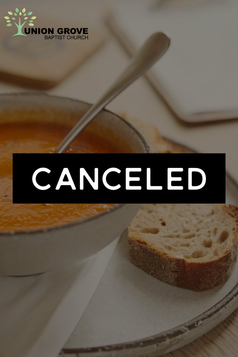 Due to dangerous road conditions impacting the safety of our people - tomorrow’s senior adult (50+) Soup &amp; Cornbread Fellowship has been canceled. 
•
We are looking at the calendar for a rescheduled date, and will let you know once a rescheduled date is decided upon. 
Stay safe!