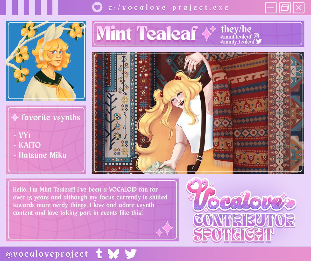 💜 𝗖𝗢𝗡𝗧𝗥𝗜𝗕𝗨𝗧𝗢𝗥 𝗦𝗣𝗢𝗧𝗟𝗜𝗚𝗛𝗧
Today we introduce our next contributor, <a href="/minty_tealeaf/">mint 🌿 || M9A spoilers</a>! 
Make sure to check their socials and support him ♡

🤍 [IG] mint.tealeaf

#zinepromo #contributorspotlight
💌 vocaloveproject.tumblr.com