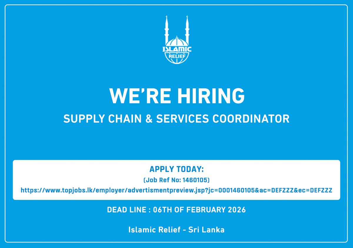 IslamicReliefSL's tweet photo. We’re recruiting! 📣 
Our Sri Lanka office is looking for someone to fill the position of Supply Chain &amp; Services Coordinator and join the Islamic Relief Sri Lanka.
more information on this opportunity, please visit:
https://t.co/IdFRyPQJpd

Dead Line : 06th of feb 2026
#vacancy https://t.co/iLOMgXaZyY