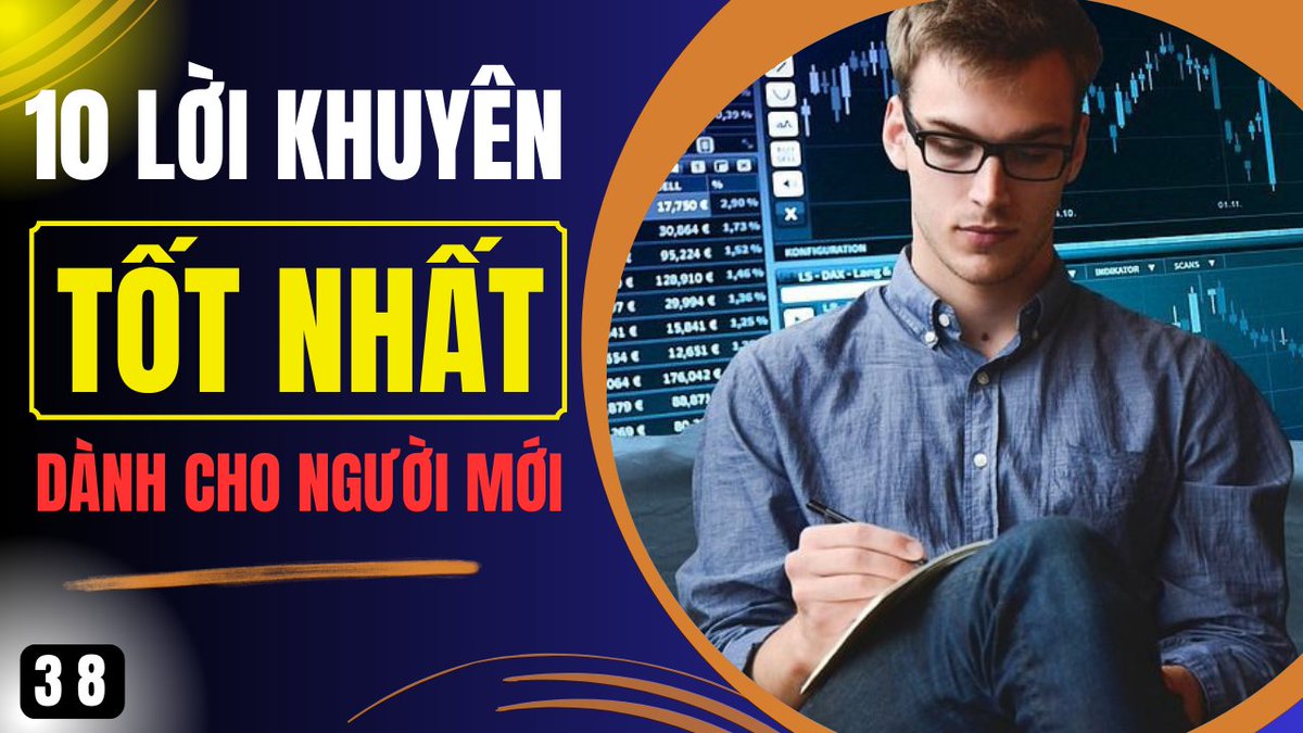 Bài 38. 10 Lời Khuyên Tốt Nhất Dành Cho Người Mới Tham Gia Thị Trường Forex - #Alohatrading alohathuan.com/?p=600