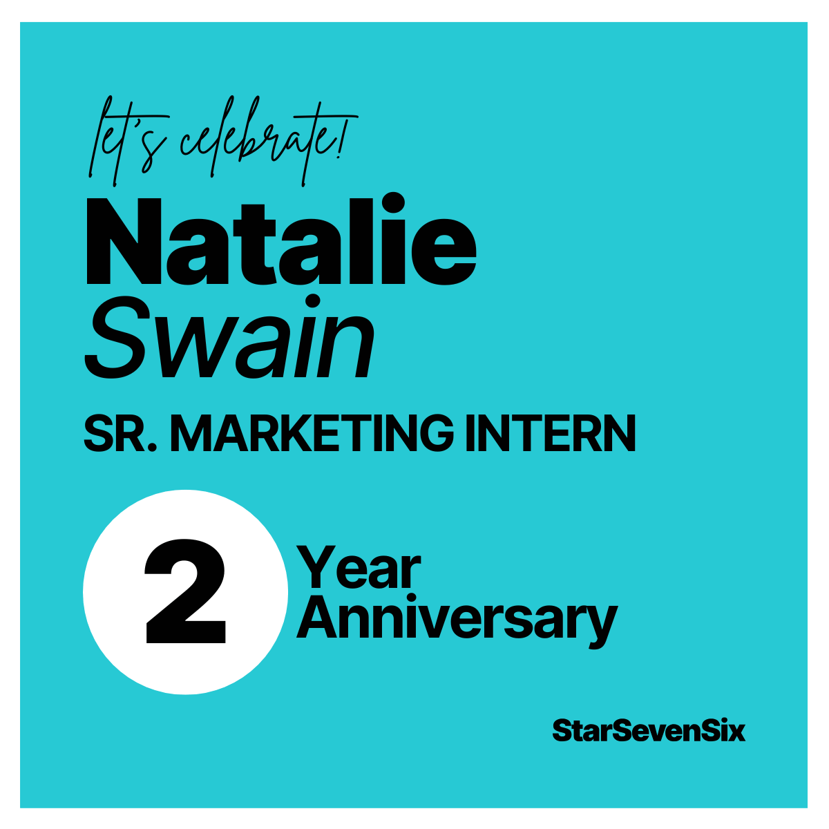 Join us in congratulating StarSevenSix Senior Marketing Intern Natalie Swain, on 2 years with us! 🌟 Thank you for your diligence and dedication, Natalie!   🙌

#FindYourPassion #WorkplaceCommunity #WorkAnniversary #WeAreStarSevenSix #StarTalent