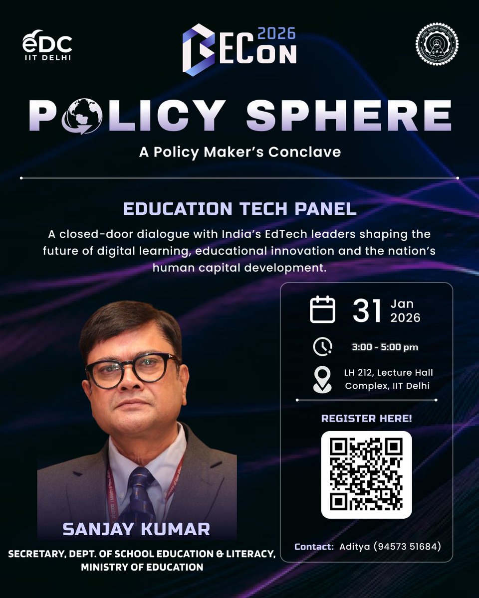 PolicySphere | EdTech Panel
A closed-door dialogue on the future of education, digital learning, access, skilling &amp; policy.
Chaired by Shri Sanjay Kumar, Secretary, School Education &amp; Literacy, MoE.
🗓 31 Jan 2026 |⏰3-5 PM | 📍 LH212
Register now.