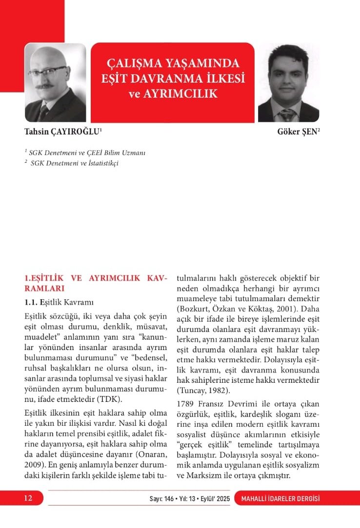 Çalışma hayatında eşitlik ve ayrımcılık konulu makalemiz yayınlanmıstır. 
<a href="/csgbakanligi/">T.C. Çalışma ve Sosyal Güvenlik Bakanlığı</a> 
<a href="/sgksosyalmedya/">SGK</a>