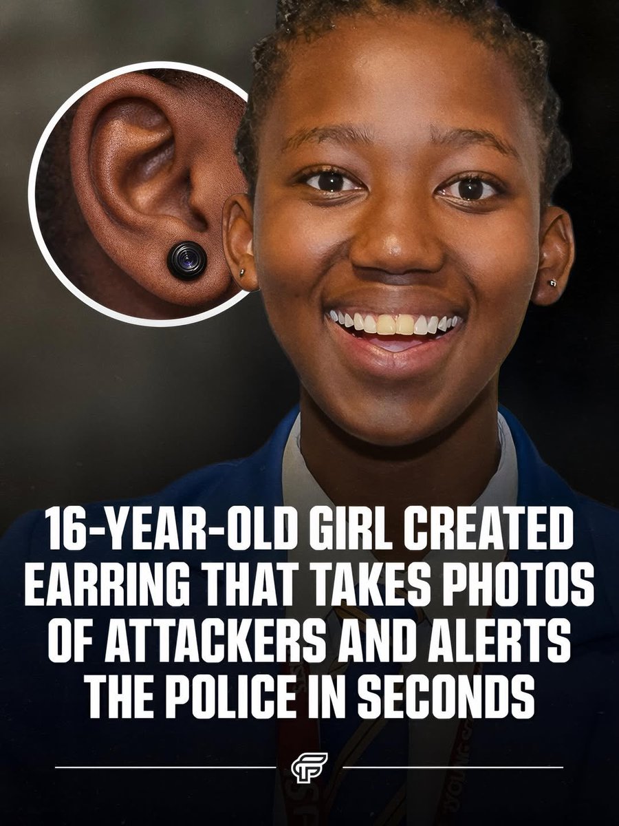 A 16-year-old South African, Bohlale Mphahlele, has screating a “Alerting  Earpiece” ~ a discreet piece of wearable technology that can send alerts,  snap photos of perpetrators and share the wearer's location in