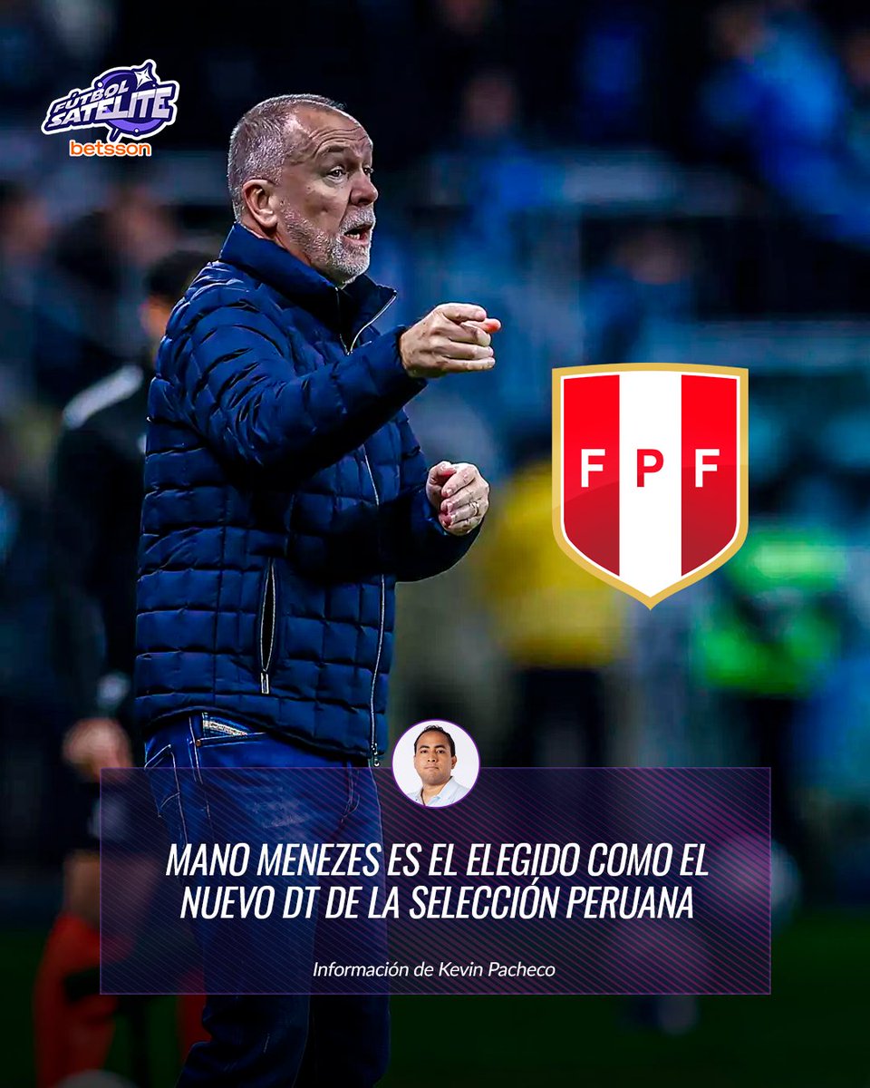 🚨 #LOÚLTIMO ¡<a href="/kevin23pacheco/">Kevin Pacheco</a> informa que Mano Menezes es el nuevo entrenador de Perú! 🇵🇪

👉 Para mayor información, disfruta mañana de <a href="/futbol_satelite/">Fútbol Satélite</a>. 

Solo en Satélite+: youtube.com/@sateliteplus?…