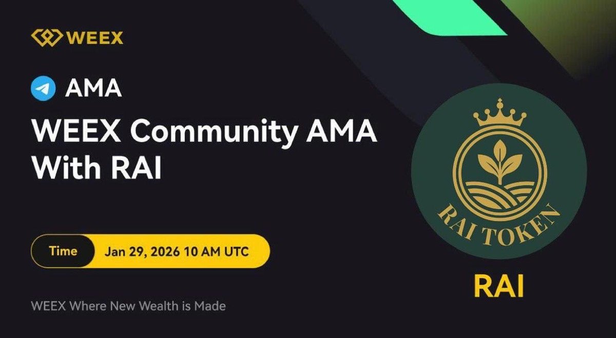 📢 WEEX Community AMA × RAI <a href="/raitokenio/">RAI Token</a>
💰 1,000 USDT Prize Pool — waiting for you!

🗓️ Time: Jan 29, 2026 05:00 PM WIB
📍 Location: t.me/WeexGlobal_Gro…
🔗 Register 👉app.sensor.weex.tech:8106/t/vJ

🚨 The giveaway is live 🚨
🎁  Send the keyword in the community: Join the AMA,