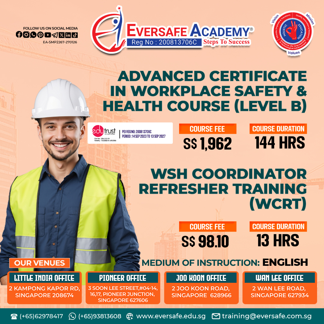 Advance Your Safety Career with Eversafe Academy! 🏗️

#WSHLevelB #WCRT #SafetyTrainingSG #WSHCoordinator #AdvancedCertificateWSH #SingaporeConstruction