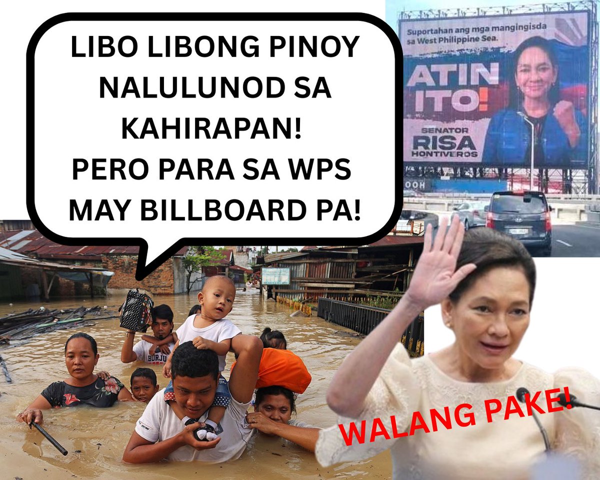 Risa Hontiveros has billboards for herself but none for the victims of flood control scams by congressmen under Marcos and Martin Romualdez?