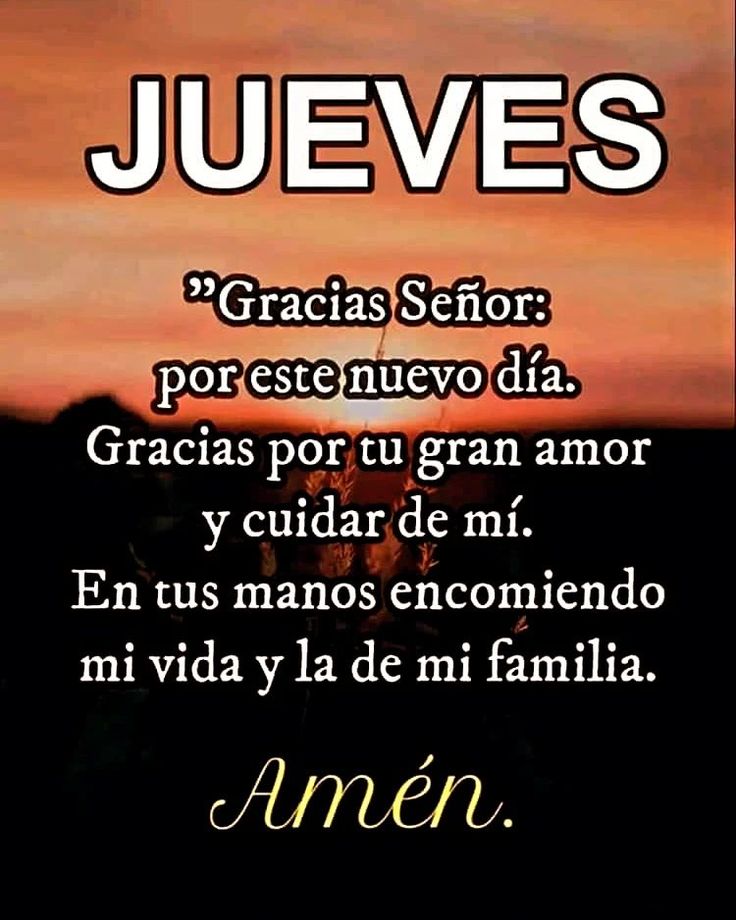 Bendecido Jueves...!! 🙏🏻