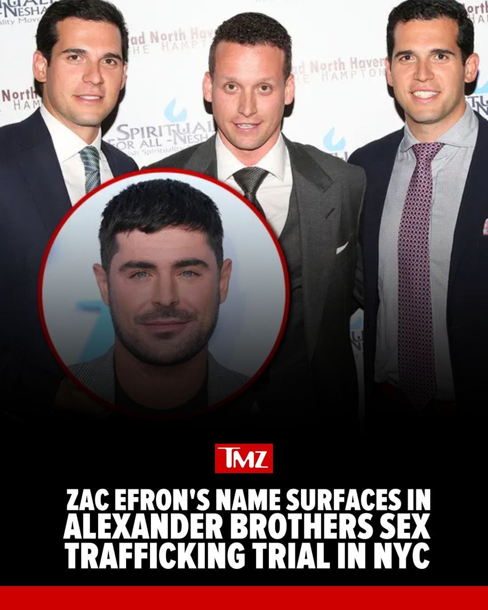 TMZ's tweet photo. Zac Efron’s name just got pulled into the explosive federal sex trafficking case against the wealthy Florida-based Alexander brothers -- with prosecutors claiming they used ties to famous people to lure victims.

Read more: https://t.co/2fgKaY5pmv https://t.co/BwvDQat8u5