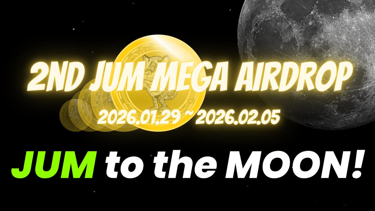 🎉2nd JUM Mega Airdrop Event🎉

1. Amount : 1,000,000JUM  

2. Period : 2026.1.29 ~ 2026.2.5  

3. 🎁Reward
 - 1st : 500,000JUM 
 - 2nd : 300,000JUM 
 - 3rd : 50,000JUM * 4  

4. Mission 
 - Twitter Follow &amp; Retweet 
 - Discord Follow  

👇👇Join link
forms.gle/vjW2kNUCX3CCeV…