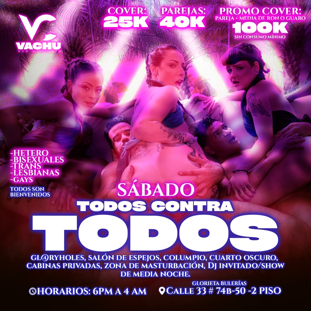 VachuBar's tweet image. Sábado de todos contra todos, hombres, mujeres, heteros, Gay, Bi, Trans, lesbianas, solos y solas, todos son bienvenidos en Vachu Bar! Show de Media noche y/o dj invitado! Cover 25k, Parejas 40k, Cover + media 100k. Horario de 6pm a 4am. Cl. 33#74b 50.