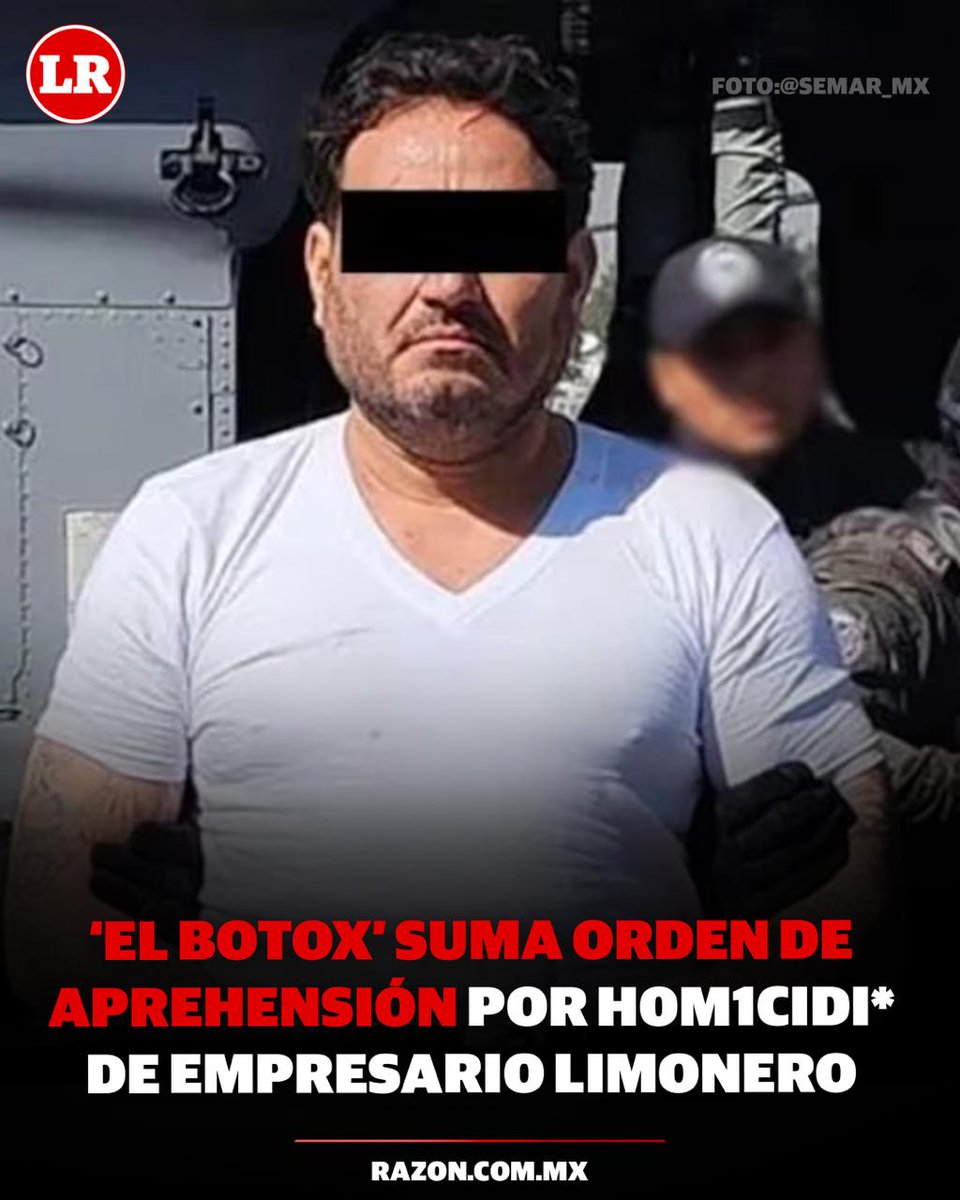 LaRazon_mx's tweet photo. 🔴 La Fiscalía General del Estado de Michoacán (FGE) cumplimentó una orden de aprehensión en reclusión contra César “N”, alias “El Botox”, por su probable responsabilidad en el homicidio calificado del empresario limonero Bernardo Bravo Manríquez
#ElBotox #Noticias #EmpresarioLimonero #Seguridad
https://t.co/SQ9iB7VR8w