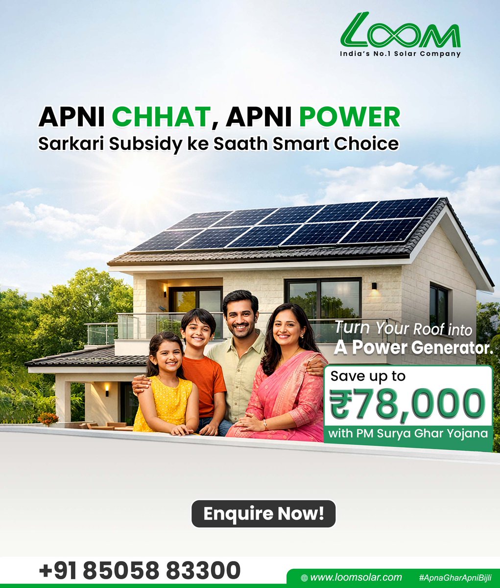 Apni Chhat, Apni Power ☀️Go solar with Loom and save on your electricity bills.
Get up to ₹78,000 subsidy under PM Surya Ghar Yojana.

📞 8750778800 | 🌐 loomsolar.com

#LoomSolar #PMSuryaGharYojana #RooftopSolar #CleanEnergySelect