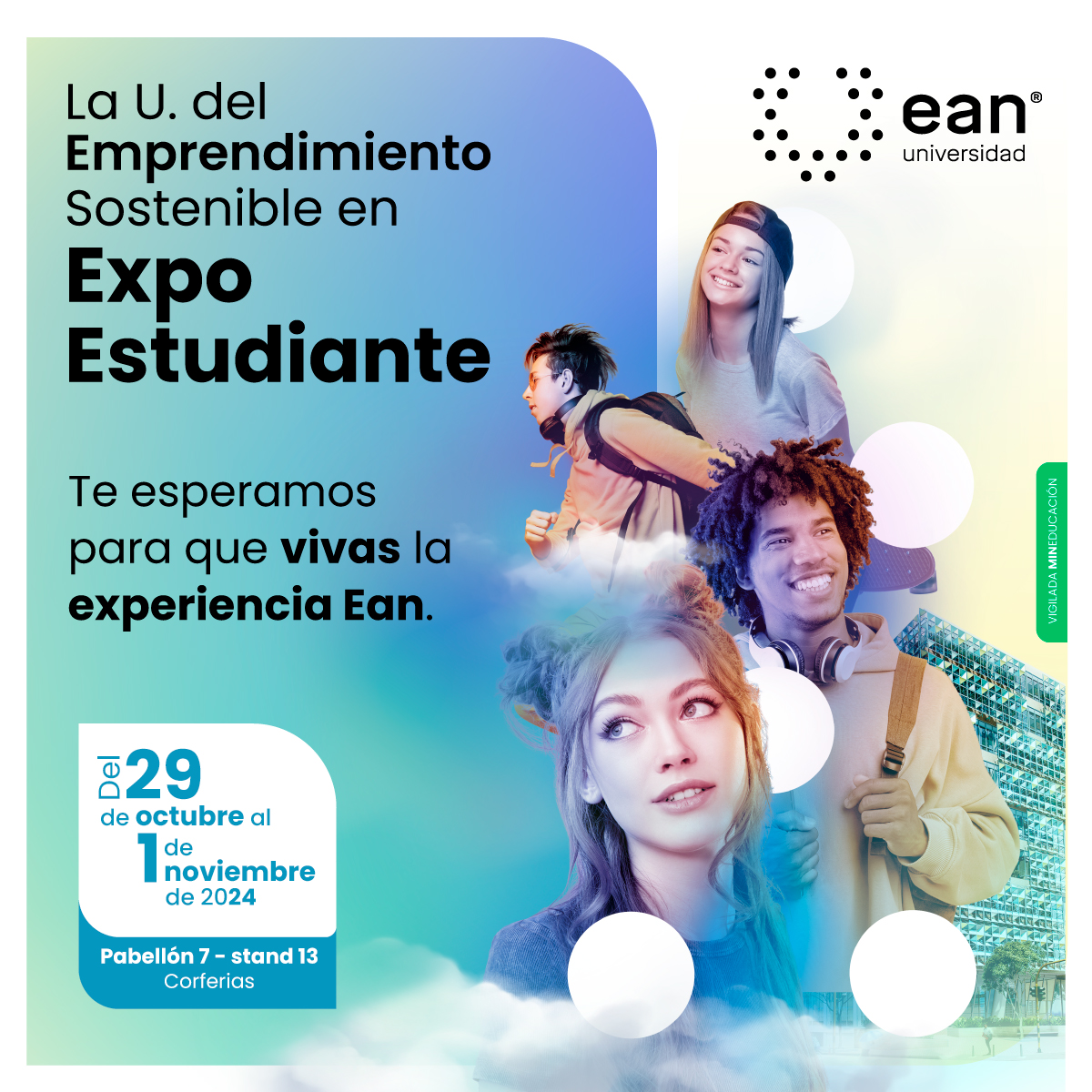 📢 ¡Conoce la experiencia Ean en #ExpoEstudiante! Estaremos en Corferias, Pabellón 7 - Stand 13, del 29 de octubre al 1 de noviembre. 🌍🌿 ¡Te esperamos! #UniversidadEan #Sostenibilidad