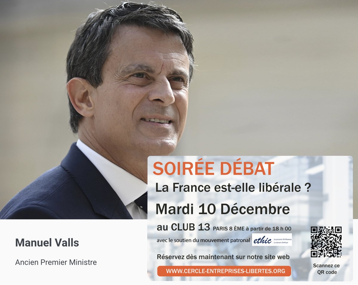 LA FRANCE EST-ELLE LIBÉRALE ?  

📅 10/12/24  
📷CLUB 13 - 15 av. Hoche 75008 Paris   
📷 cercle-entreprises-libertes.org 

#manuelvalls #davidlisnard #lucferry #loïkleflochprigent   
soutien :  ethic.fr