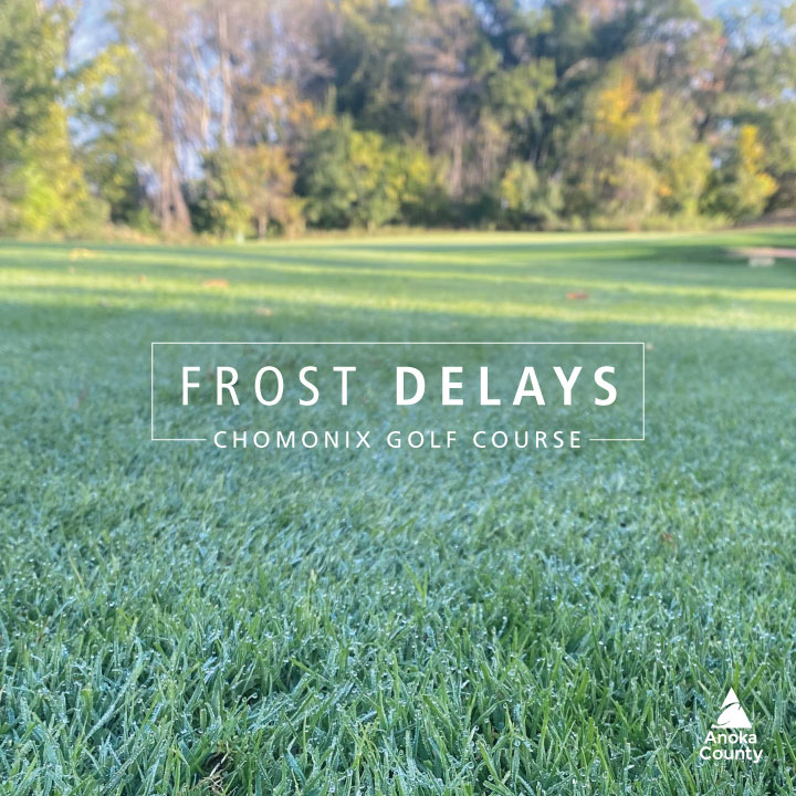 ⚠️ It's that time of year where the mornings are getting colder which means potential frost delays to protect our greens. 

Call 763-324-3434 to check for frost delays before your tee time. #chomonixgc