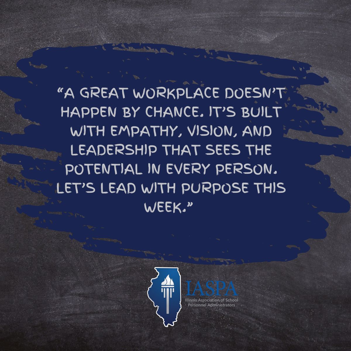 Happy #MotivationMonday  "A great workplace doesn’t happen by chance. It’s built with empathy, vision, and leadership that sees the potential in every person. Let’s lead with purpose this week.” — #IllinoisHR #LeadWithPurpose