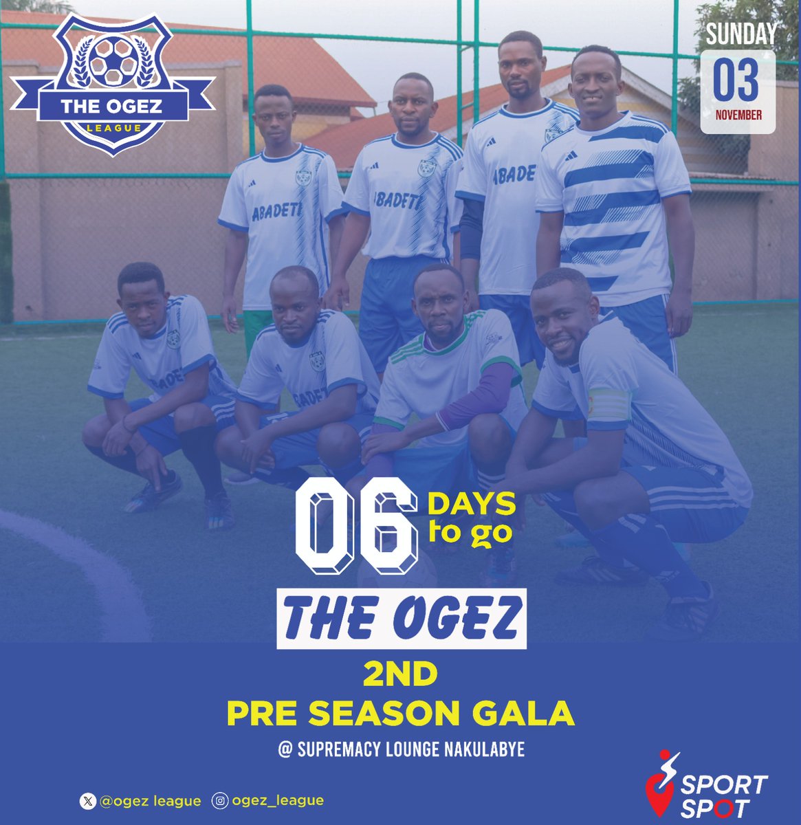 OgezLeague's tweet image. This Sunday at Supremacy Lounge Nakulabye @AkasasiFcOgez @blessingmagezi @BushenyiBouy @victor_muhangi @TheAnswerUg @InfluencerUg1 @MarisKapafuUg 

#OgezLeague 
#PreSeasonGala
#3rdNovember