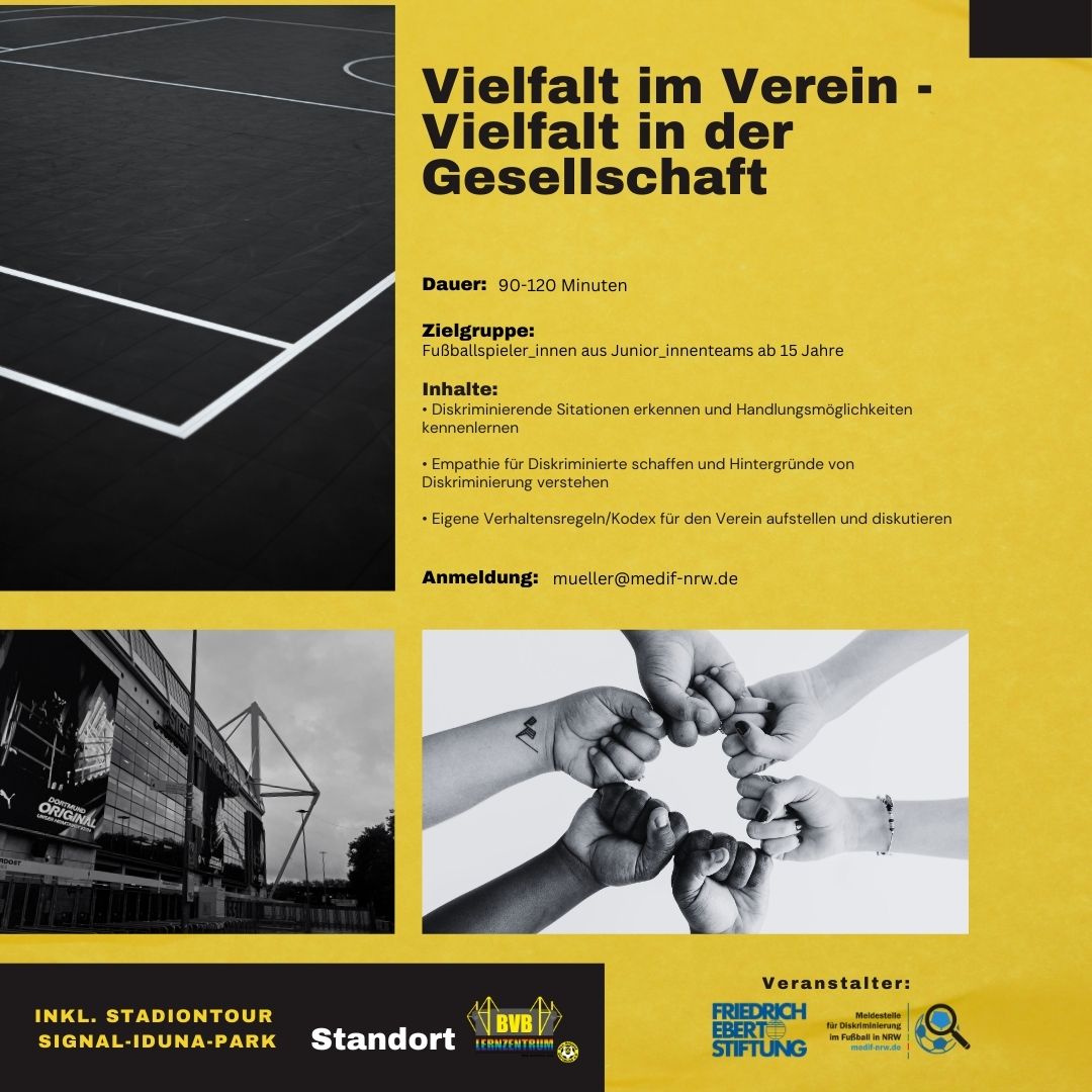 BVB-Lernzentrum (@bvb_lernzentrum) on Twitter photo Ihr seid junge Fußballspieler*innen, die sich mit dem Thema "Vielfalt im Verein - Vielfalt in der Gesellschaft" beschäftigen und gleichzeitig eine Stadiontour durch den <a href="/SIGNALIDUNAPARK/">SIGNAL IDUNA PARK</a> machen möchtet? Sehr gerne! Anmeldungen per Mail unter "mueller@medif-nrw.de"
<a href="/medif_nrw/">MeDiF-NRW</a> Ihr seid junge Fußballspieler*innen, die sich mit dem Thema "Vielfalt im Verein - Vielfalt in der Gesellschaft" beschäftigen und gleichzeitig eine Stadiontour durch den <a href="/SIGNALIDUNAPARK/">SIGNAL IDUNA PARK</a> machen möchtet? Sehr gerne! Anmeldungen per Mail unter "mueller@medif-nrw.de"
<a href="/medif_nrw/">MeDiF-NRW</a>