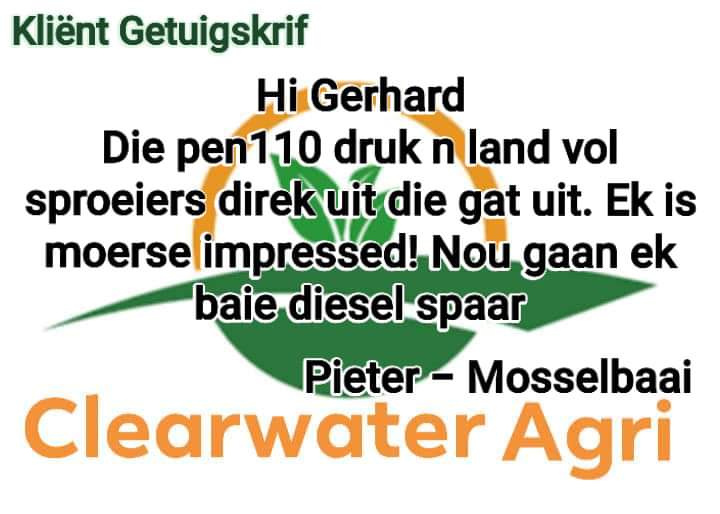 Pieter , altyd n plesier om met jou besigheid te doen .Baie dankie vir jou ondersteuning !

" Hi Gerhard
Die pen110 druk n land vol sproeiers direk uit die gat uit. Ek is moerse impressed! Nou gaan ek baie diesel spaar. "